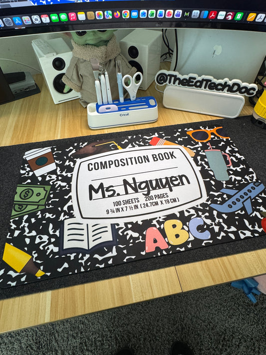 Personalized Teacher Desk Mat | Composition