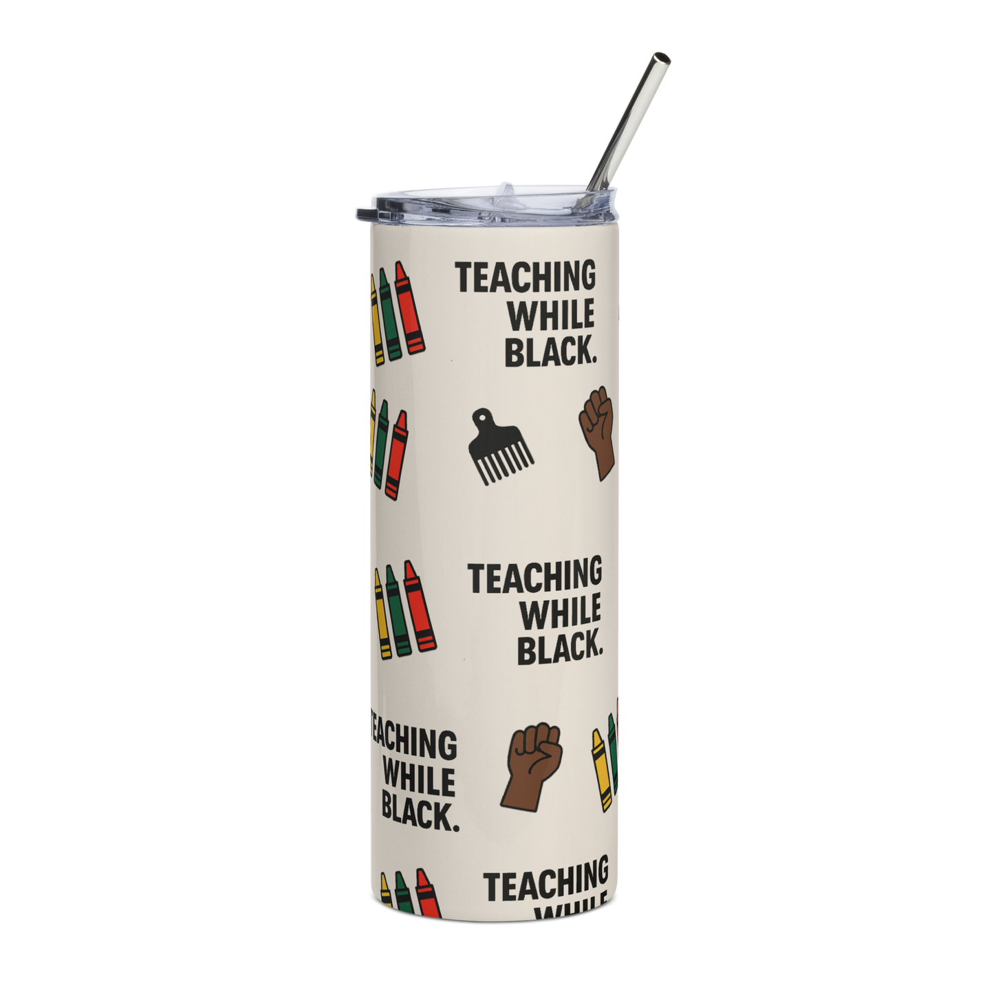 Teaching While Black Tumbler