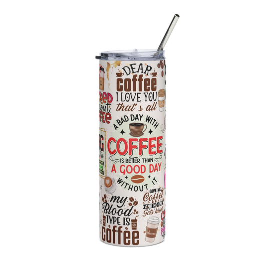Dear Coffee Tumbler