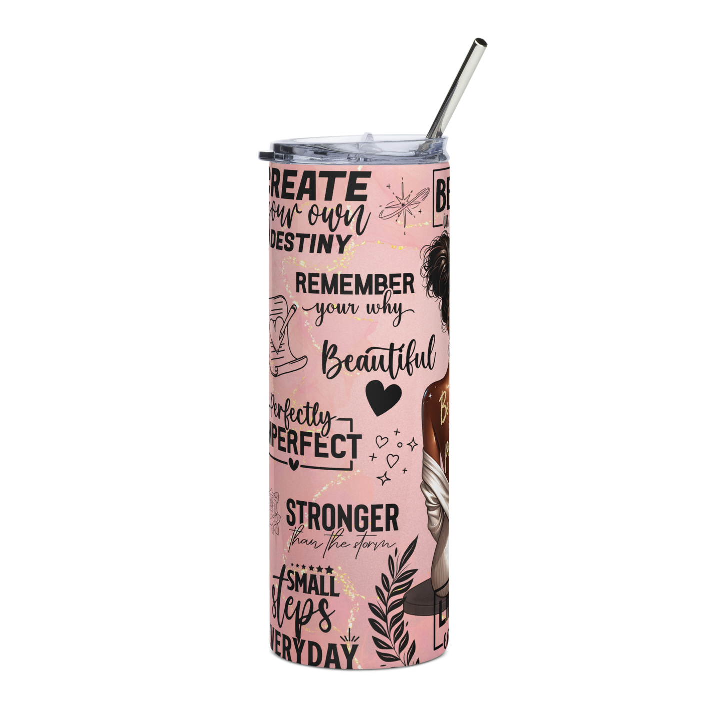 Believe In Yourself Tumbler