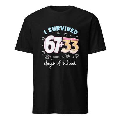 I Survived 100 Days of School Unisex T-Shirt (Style 3)