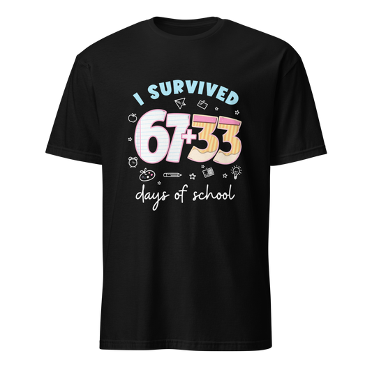 I Survived 100 Days of School Unisex T-Shirt (Style 3)
