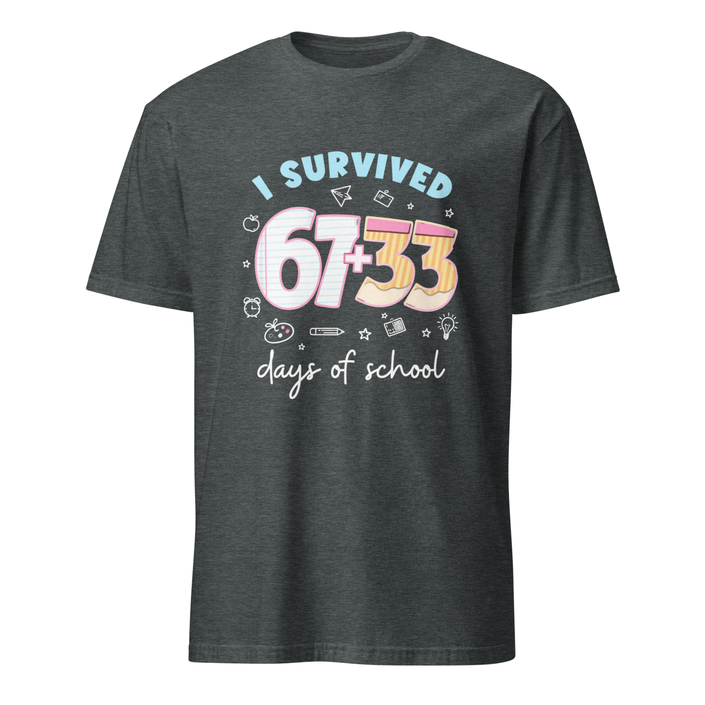 I Survived 100 Days of School Unisex T-Shirt (Style 3)