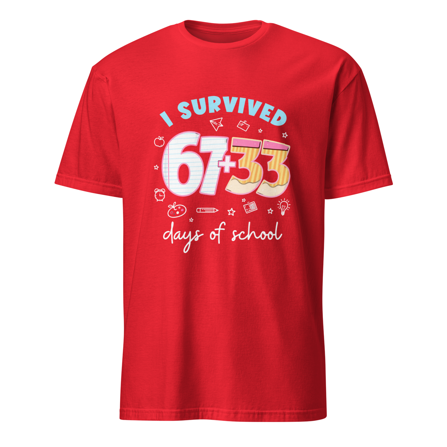 I Survived 100 Days of School Unisex T-Shirt (Style 3)