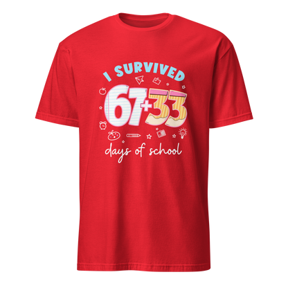 I Survived 100 Days of School Unisex T-Shirt (Style 3)