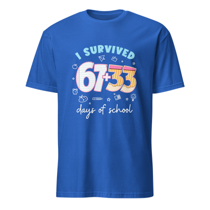 I Survived 100 Days of School Unisex T-Shirt (Style 3)