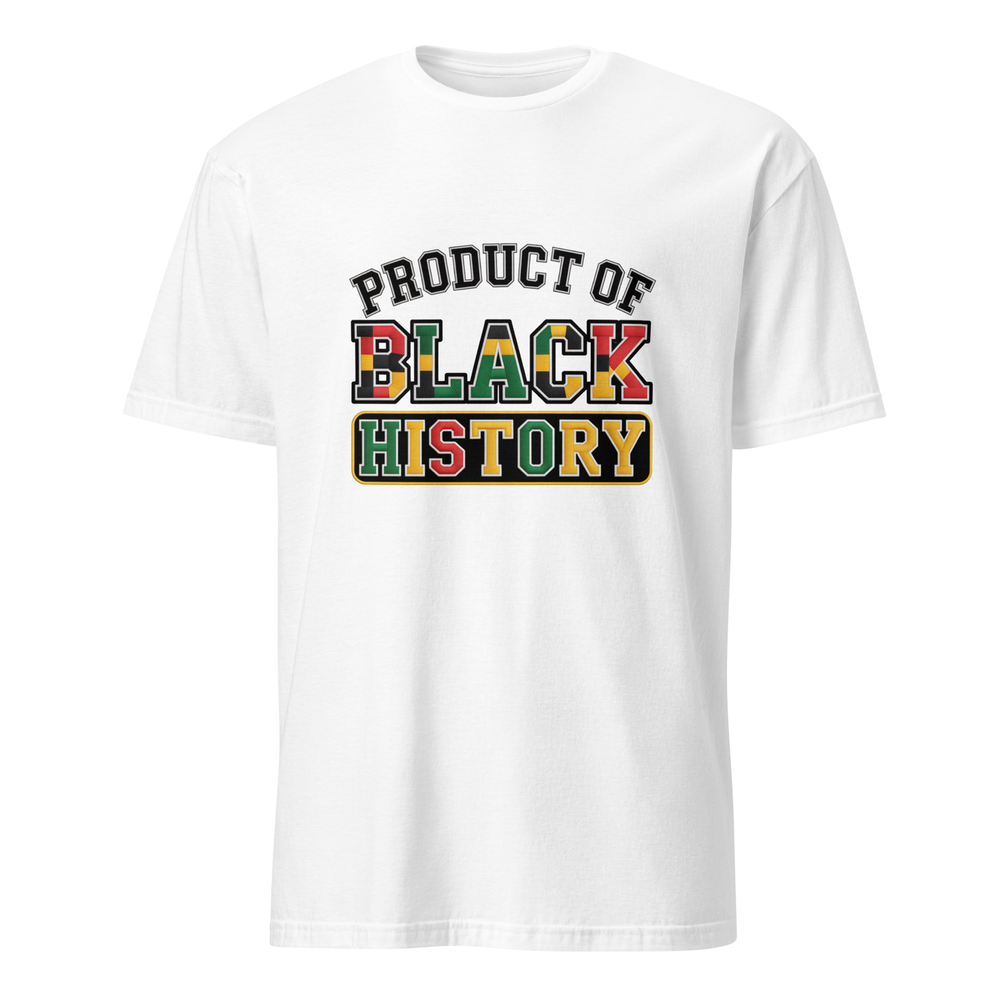 Product of Black History Unisex T-Shirt